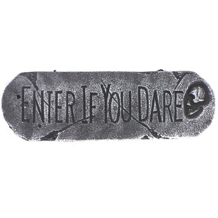 PLACA DECORATIVA "ENTER IF YOU DARE" (1 un.)